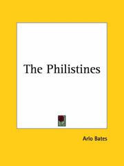 Cover of: The Philistines by Arlo Bates, Arlo Bates