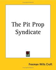 Cover of: The Pit Prop Syndicate by Freeman Wills Crofts