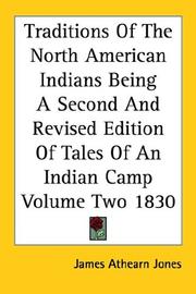 Cover of: Traditions of the North American Indians, Vol. II: Being a Second and Revised Edition of "Tales of an Indian Camp"