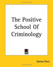 Cover of: The Positive School Of Criminology