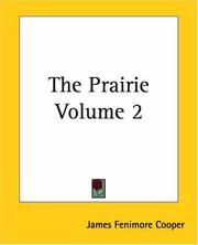 Cover of: The Prairie by James Fenimore Cooper