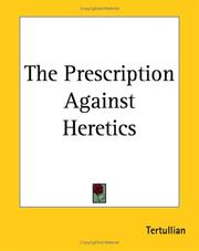 Cover of: The Prescription Against Heretics