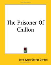 Cover of: The Prisoner of Chillon by Lord Byron
