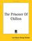 Cover of: The Prisoner of Chillon