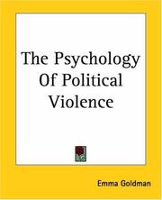 Cover of: The Psychology Of Political Violence by Emma Goldman