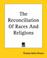 Cover of: The Reconciliation Of Races And Religions