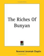 Cover of: The Riches Of Bunyan by Jeremiah Chaplin