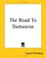 Cover of: The Road To Damascus