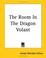 Cover of: The Room In The Dragon Volant