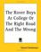 Cover of: The Rover Boys At College Or The Right Road And The Wrong