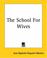 Cover of: The School For Wives