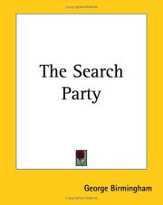 Cover of: The Search Party by George A. Birmingham