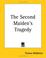 Cover of: The Second Maiden's Tragedy