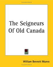 Cover of: The Seigneurs of Old Canada by William Henry Bennett