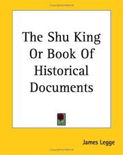 Cover of: The Shu King, or Book of Historical Documents