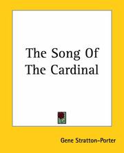 Cover of: The Song Of The Cardinal by Gene Stratton-Porter