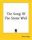 Cover of: The Song Of The Stone Wall