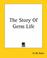 Cover of: The Story Of Germ Life