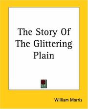 Cover of: The Story Of The Glittering Plain by William Morris