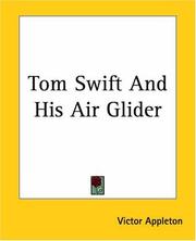 Cover of: Tom Swift And His Air Glider by Victor Appleton