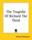 Cover of: The Tragedie Of Richard The Third