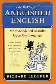 Cover of: The revenge of anguished English by Richard Lederer