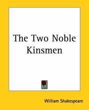 Cover of: The Two Noble Kinsmen by William Shakespeare