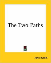 Cover of: The Two Paths by John Ruskin, John Ruskin