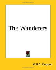 Cover of: The Wanderers by W. H. G. Kingston