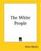 Cover of: The White People