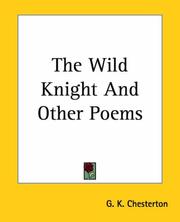 Cover of: The Wild Knight And Other Poems by Gilbert Keith Chesterton