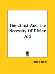 Cover of: The Christ And The Necessity Of Divine Aid