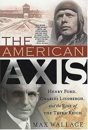 Cover of: The American Axis by Max Wallace