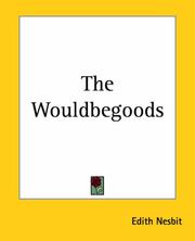 Cover of: The Wouldbegoods | Edith Nesbit
