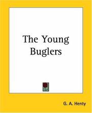 Cover of: The Young Buglers by G. A. Henty