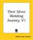 Cover of: Their Silver Wedding Journey