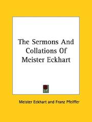 Cover of: The Sermons And Collations Of Meister Eckhart