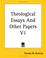 Cover of: Theological Essays And Other Papers