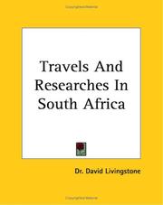 Cover of: Travels And Researches in South Africa by David Livingstone