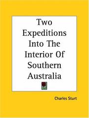 Cover of: Two Expeditions Into The Interior Of Southern Australia by Charles Sturt