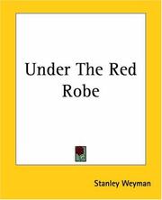 Cover of: Under The Red Robe by Stanley John Weyman