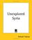Cover of: Unexplored Syria