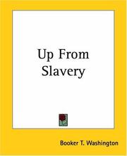 Cover of: Up From Slavery by Booker T. Washington