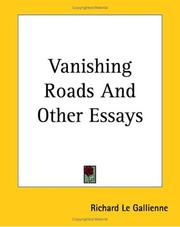 Cover of: Vanishing Roads And Other Essays by Richard Le Gallienne