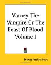 Cover of: Varney The Vampire Or The Feast Of Blood by Thomas Preskett Prest