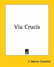 Cover of: Via Crucis | Francis Marion Crawford