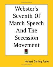 Cover of: Webster's Seventh of March Speech And the Secession Movement