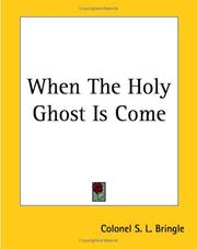 Cover of: When The Holy Ghost Is Come by Samuel L. Brengle
