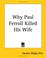 Cover of: Why Paul Ferroll Killed His Wife