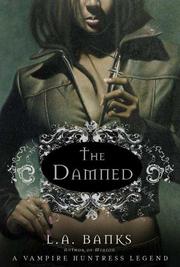 The damned by L. A. Banks